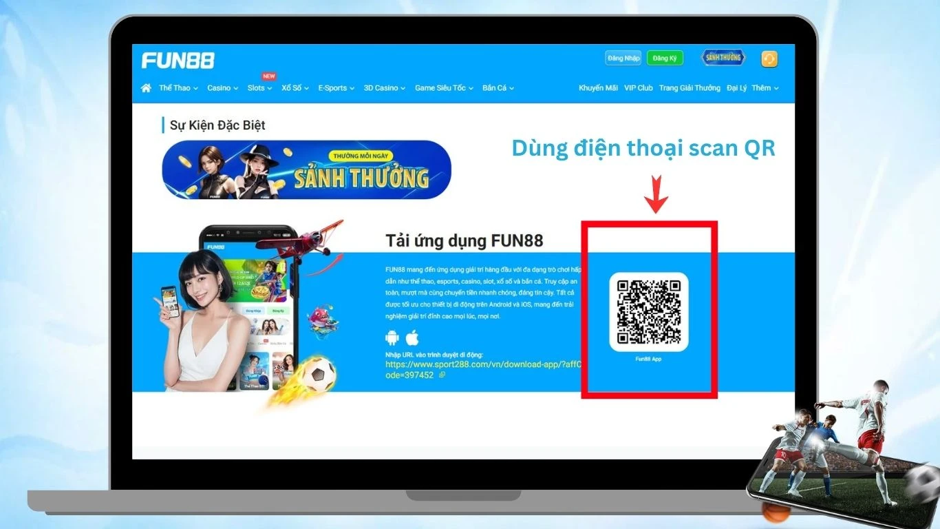 Tìm QR code tải ứng dụng ngay trên trang chủ Fun88 chính thức