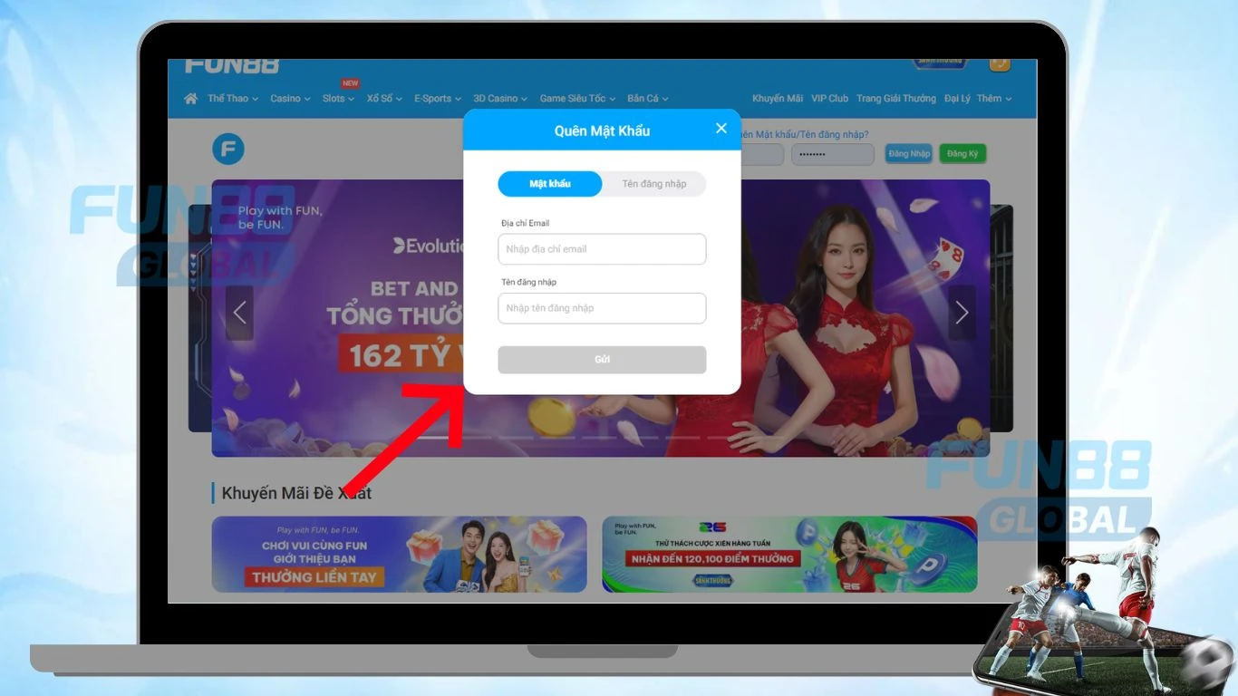 Nhập các thông email/tên đăng nhập để khôi phục lại mật khẩu Fun88